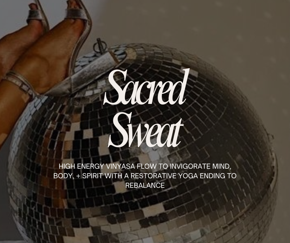 Sacred Sweat Vinyasa Flow