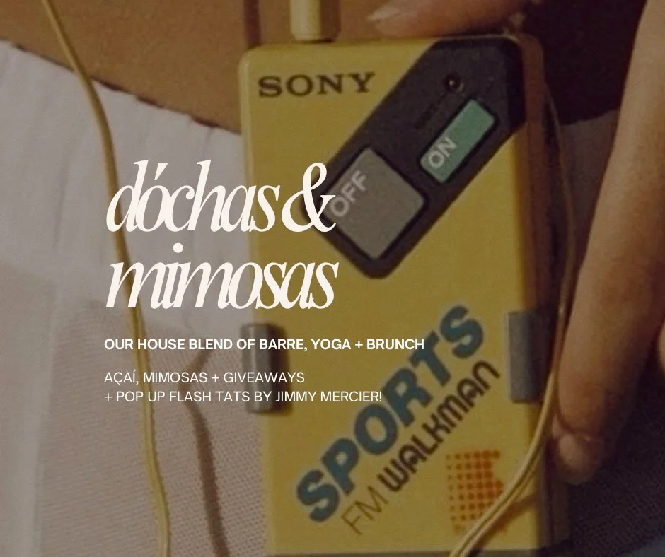 Dóchas &amp; Mimosas: Barre &amp; Yoga Collab with Tiny Tattoo Pop Up!