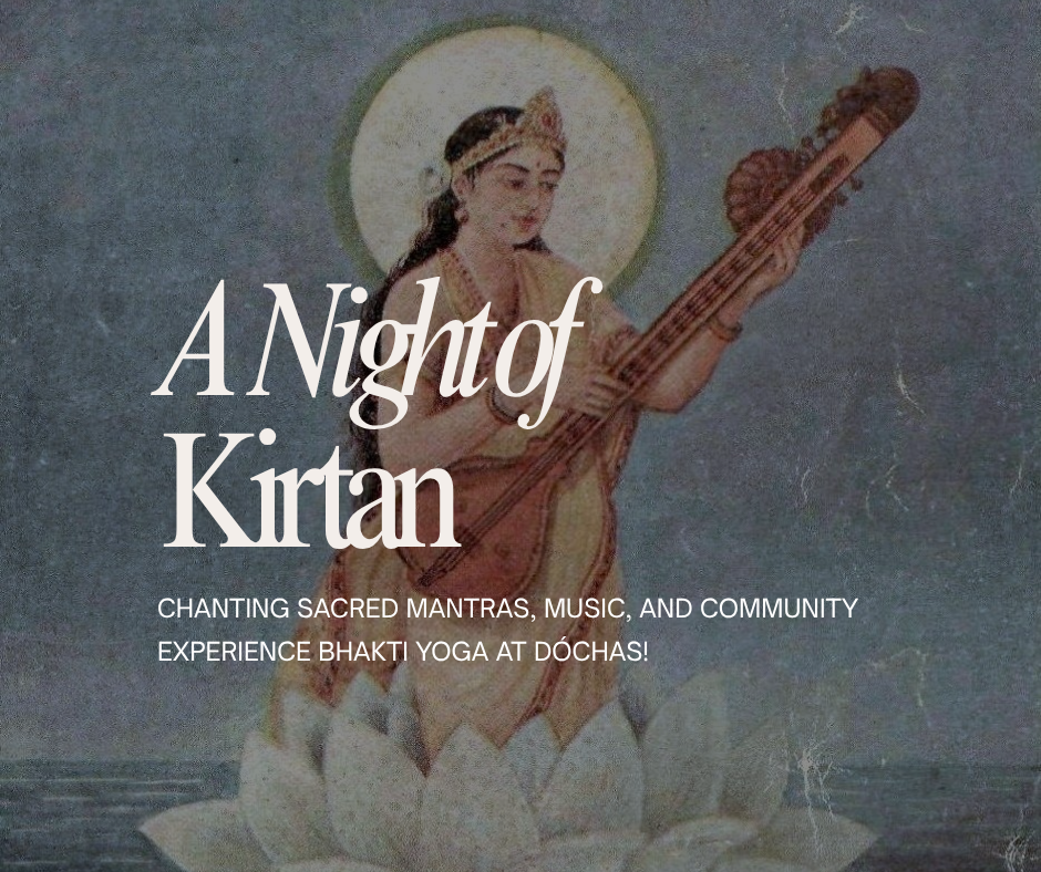 A Night of Kirtan: Chanting Sacred Mantras + Music