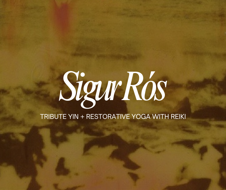 Sigur Rós Tribute Yin + Reiki