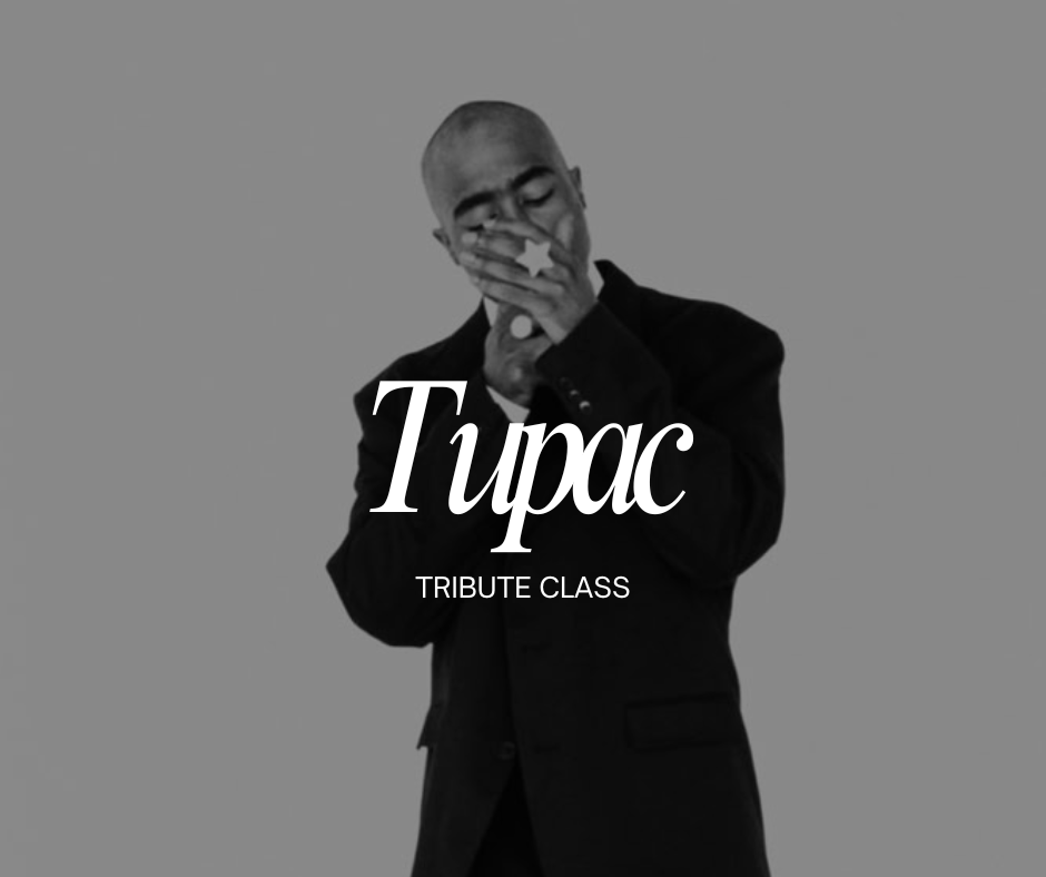 Tupac Tribute Class