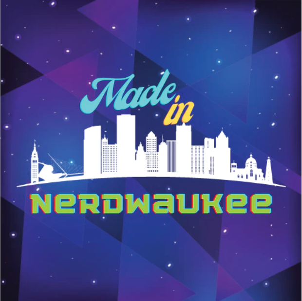 Made in Nerdwaukee
