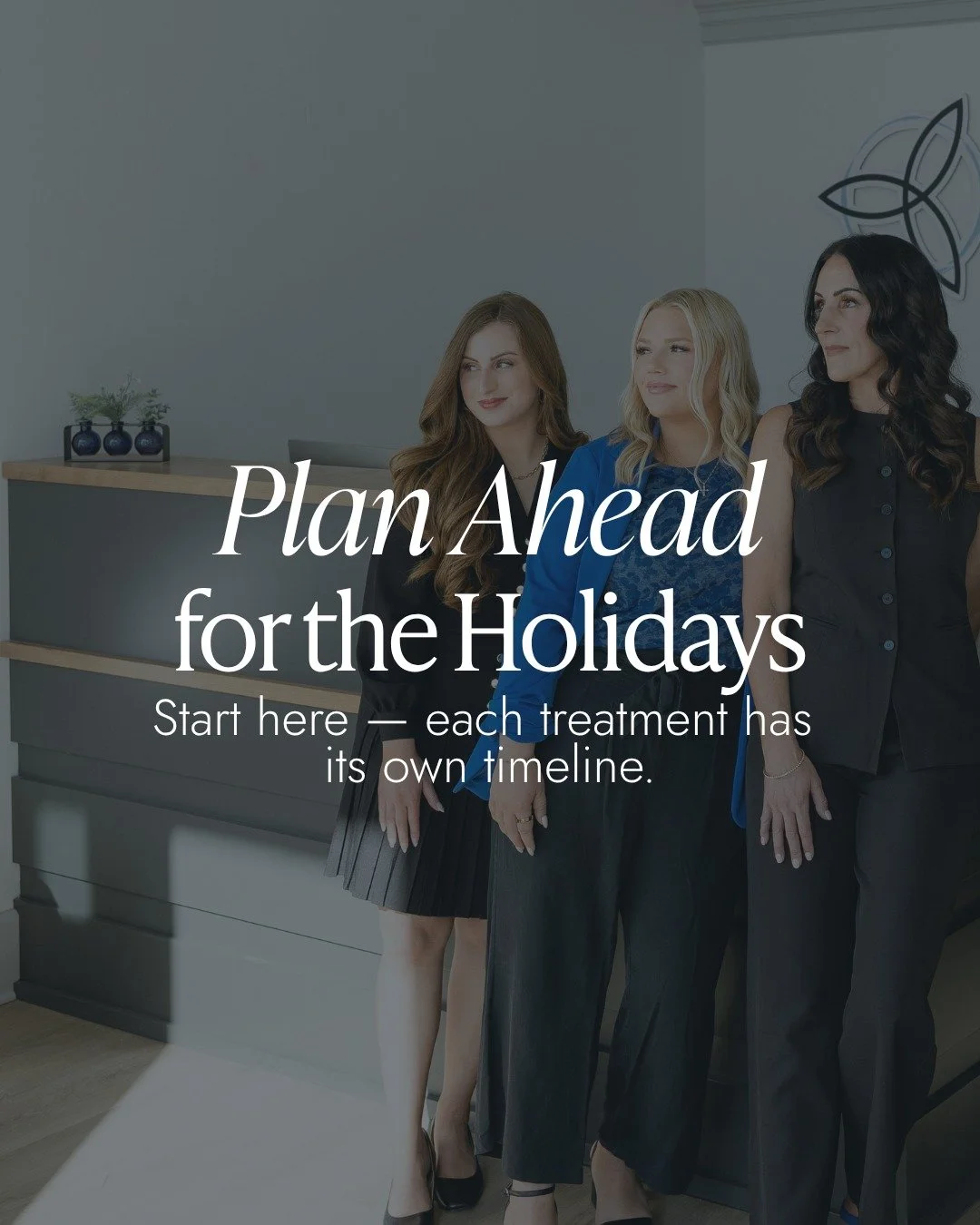 ✨ The holidays are right around the corner&mdash;and the best results come with a plan.

Each treatment has its own timeline, which means now is the time to schedule if you want your glow ready for Thanksgiving, Christmas, and New Year&rsquo;s.

✔️ D