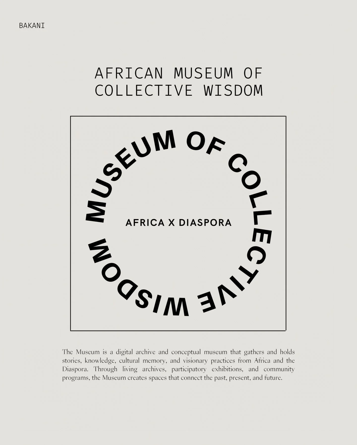 One of our programs is the African Museum of Collective Wisdom, a living digital archive and participatory platform devoted to storytelling across Africa and the Diaspora. 

Visit @museumofcollectivewisdom 

#bakanifoundation #africa #diaspora