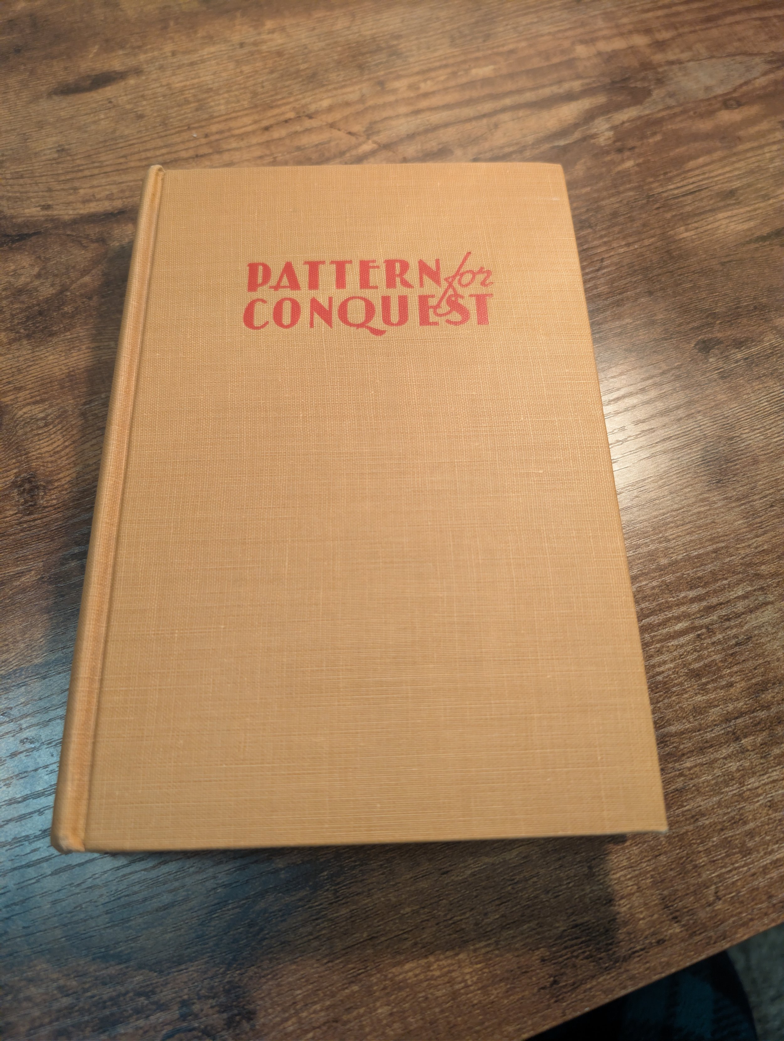 pattern of conquest - George o. smith - first edition front board.jpg