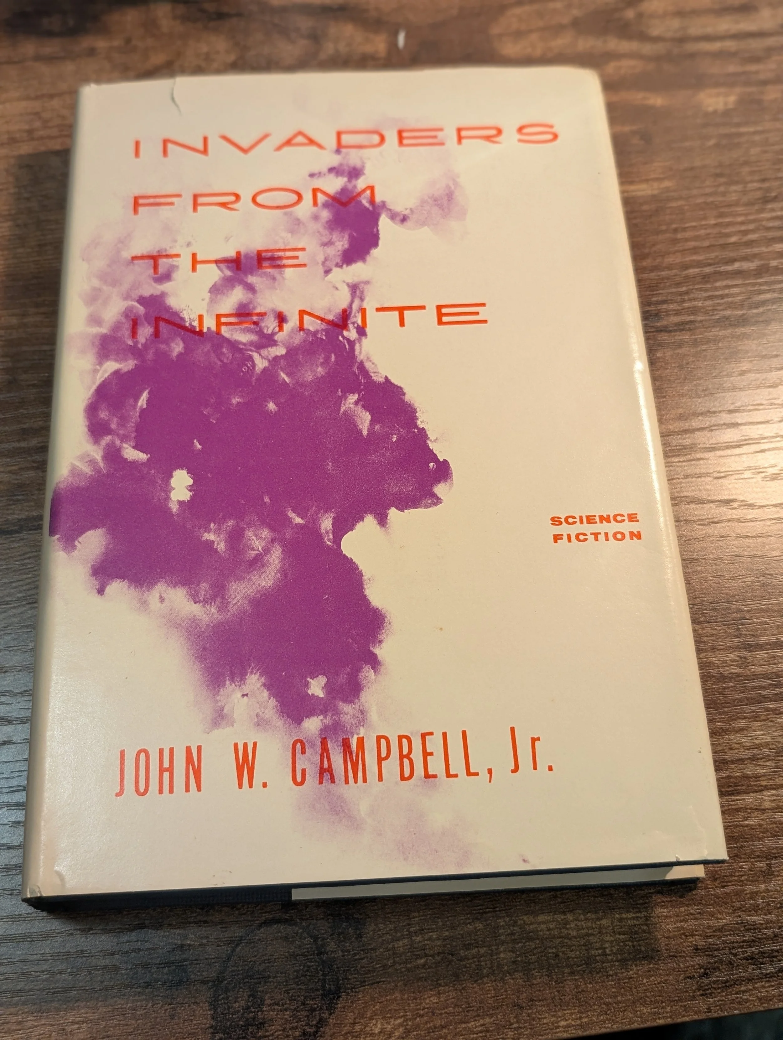 invaders of the infinite - john w. cambell jr. - gnome press - first edition.jpg