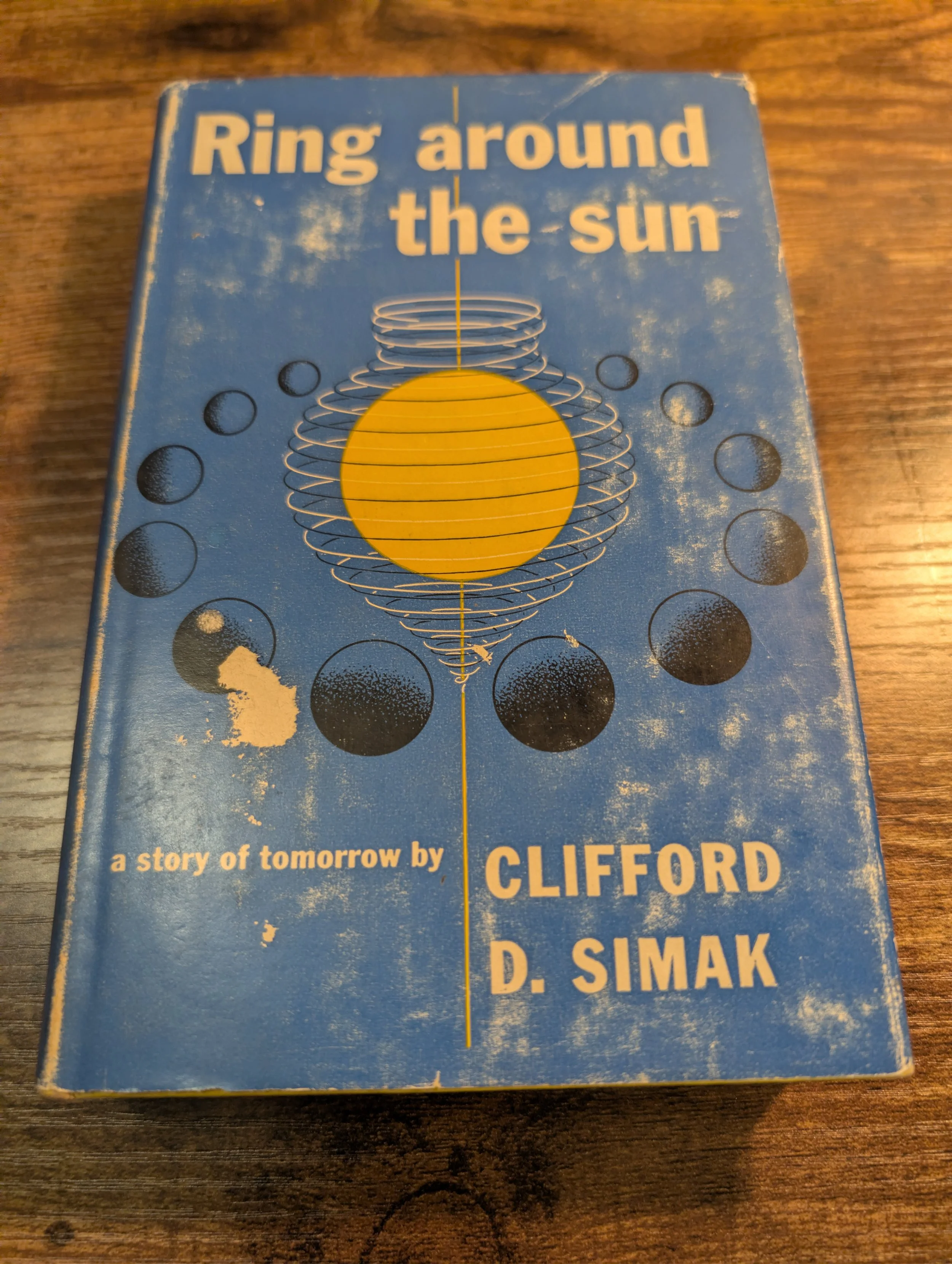 Ring Around the Sun by Clifford D. Simak | First Edition, Simon and Schuster, 1953