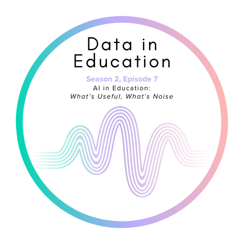 AI in Education: What’s Useful, What’s Noise