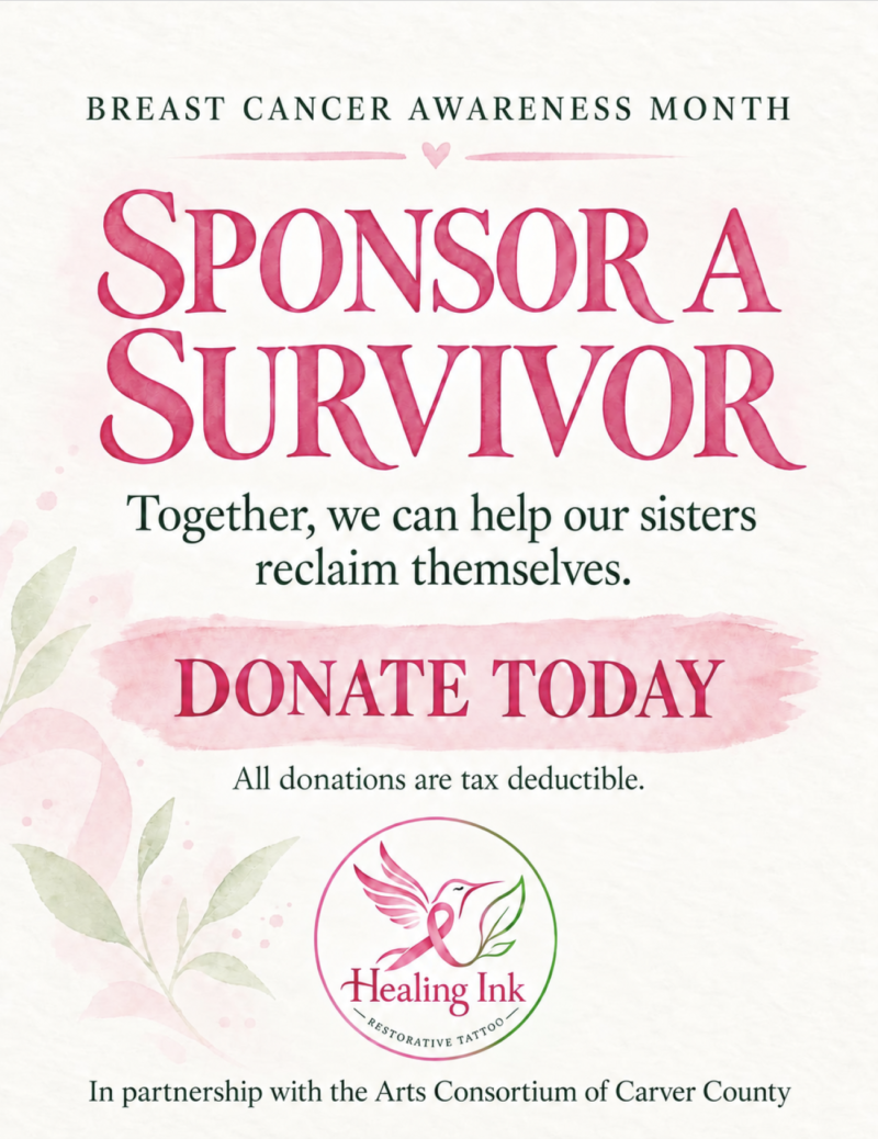 Breast cancer awareness month poster encouraging donations to Healing Ink, a restorative tattoo organization. The poster features pink and green text and graphics, including a hummingbird with a pink ribbon, for a partnership with the Arts Consortium of Carver County.
