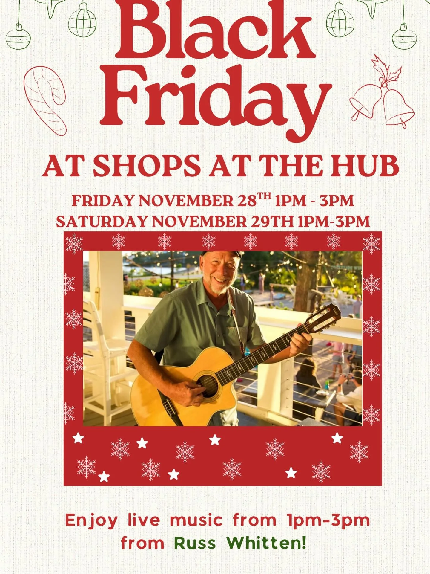 Live Christmas music from @russwhittenmusic on Black Friday and Small Business Saturday @shopsatthehub from 1-3pm both days. Hot chocolate bar, hot dog stand, and other activities as well 11am-3pm!! #blackfriday #Christmasmusic