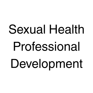 white image with black text that reads sexual health professional development