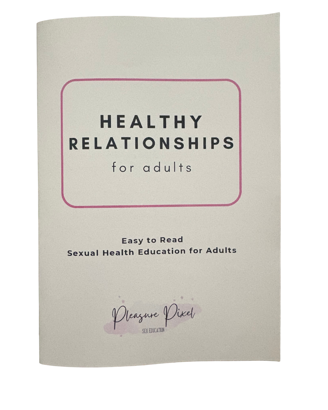 Healthy Relationships for Adults - Printed Booklet