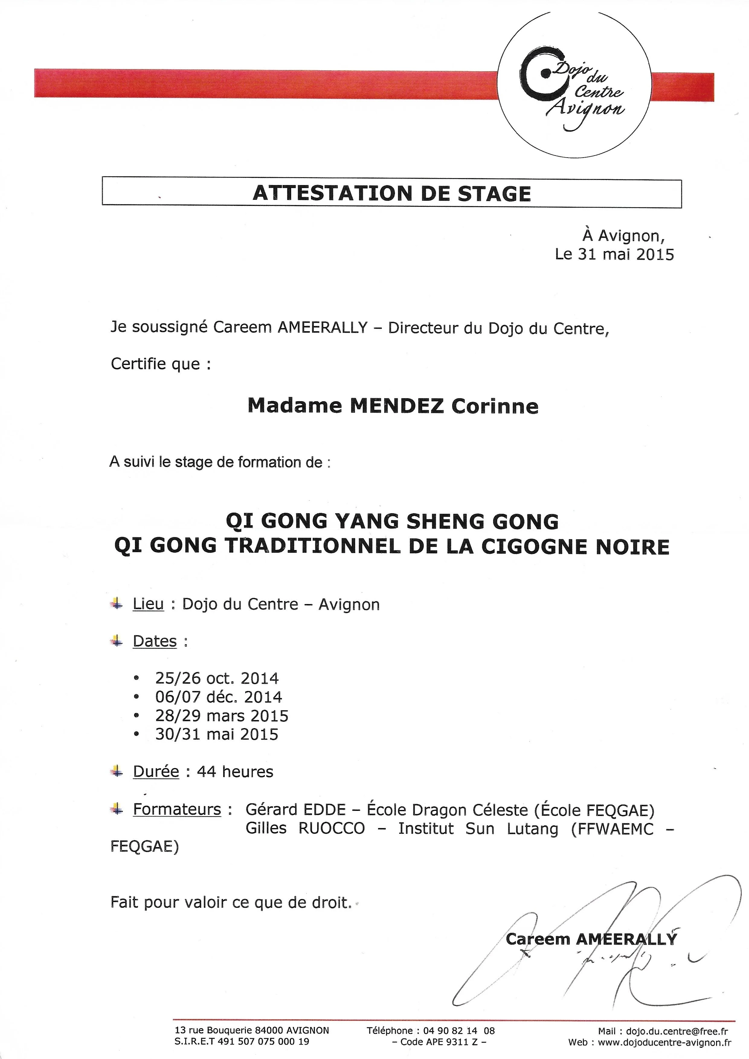 Session 2014-2015 Attestation de stage de 44h,  Qi Gong Traditionnel de la Cigogne Noire  avec Gérard EDDE.