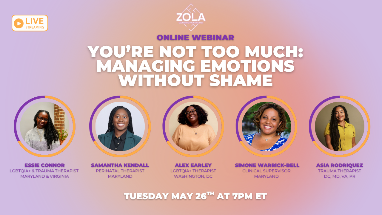 Webinar: You’re Not Too Much: Managing Emotions Without Shame