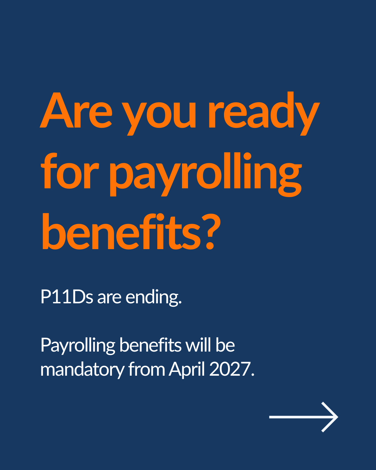 Are You Ready for Payrolling Benefits?
