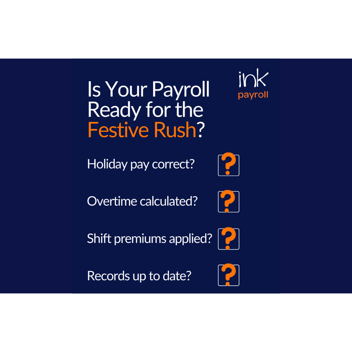 Is Your Payroll Ready for the Festive Rush?