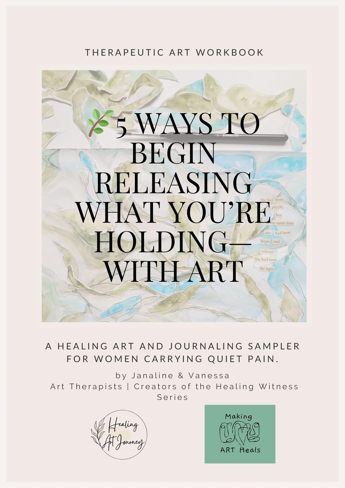 Cover of a therapeutic art workbook titled '5 Ways to Begin Releasing What You're Holding with Art', featuring an abstract watercolor background and logos for Healing Art Journey and Making Art Heals.