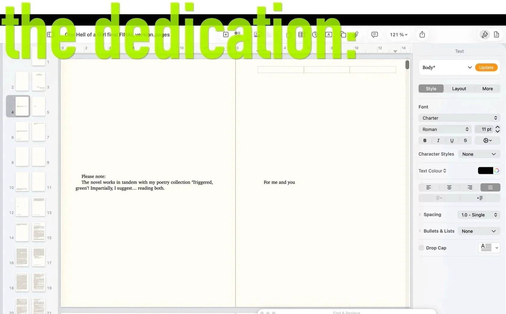 Dedication of the debut novel "One Hell of a Girl."