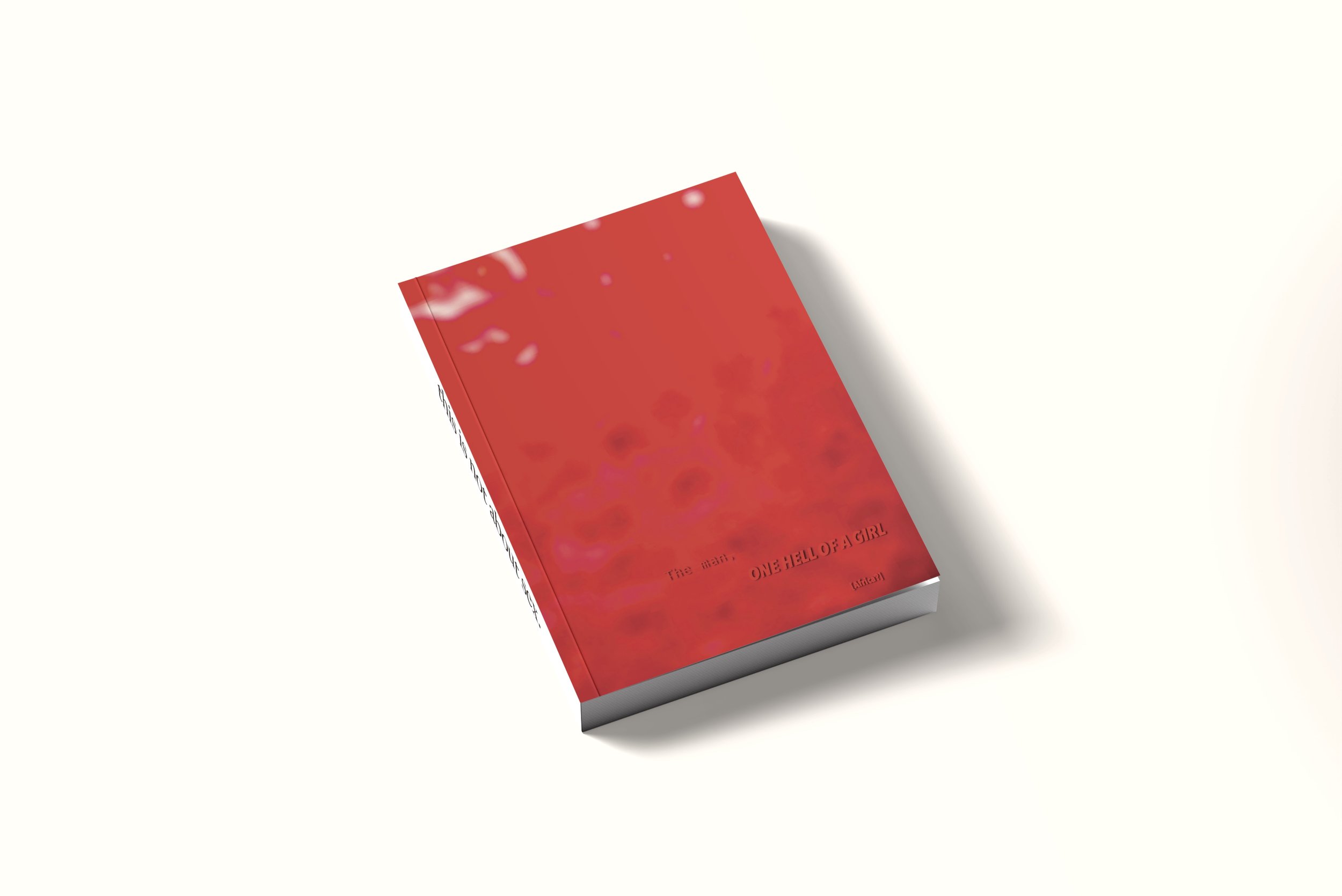 Book cover of debut novel One Hell of a Girl.
