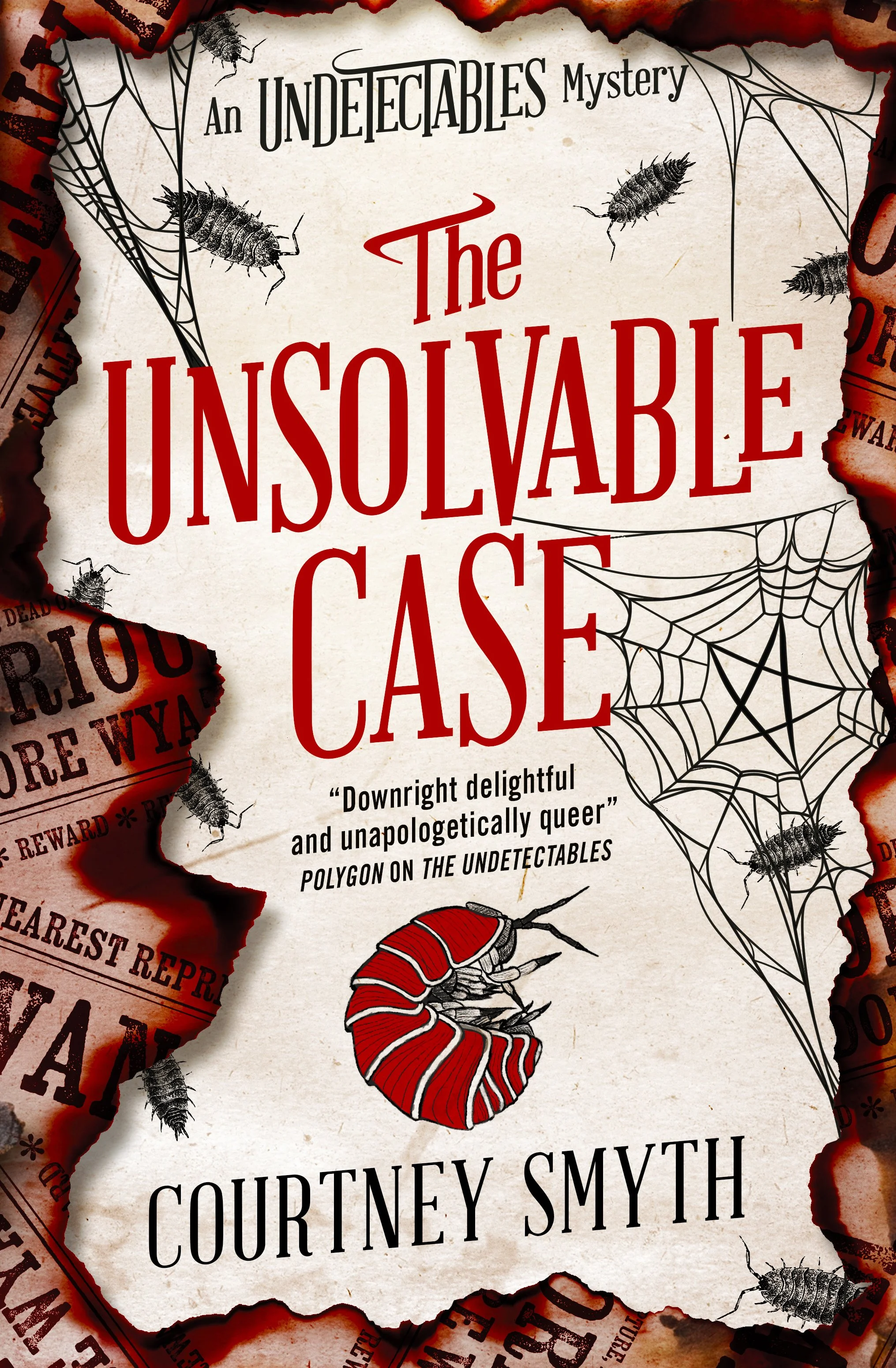 cover of the unsolvable case by courtney smyth, book four in the undetectables series. the cover is cream and red and features burnt paper, cobwebs in the shape of a pentagram, and a woodlouse curled on its side.