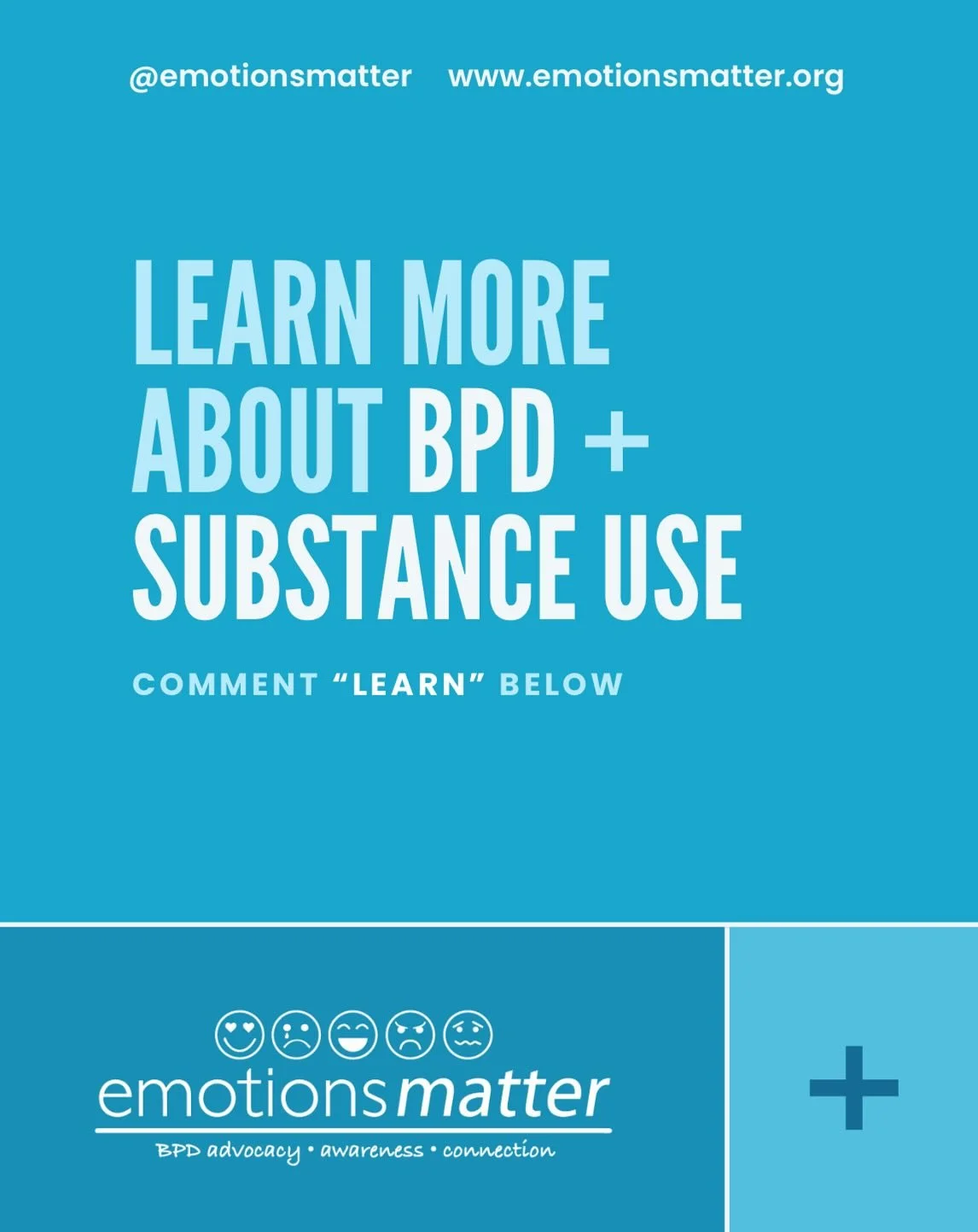 October is #nationalsubstanceusepreventionmonth. This month, we will share weekly resources about Borderline Personality Disorder (BPD) and Substance Use. Many thank to @emotionsmatter for collaborating with us for these very important resources! 🩵