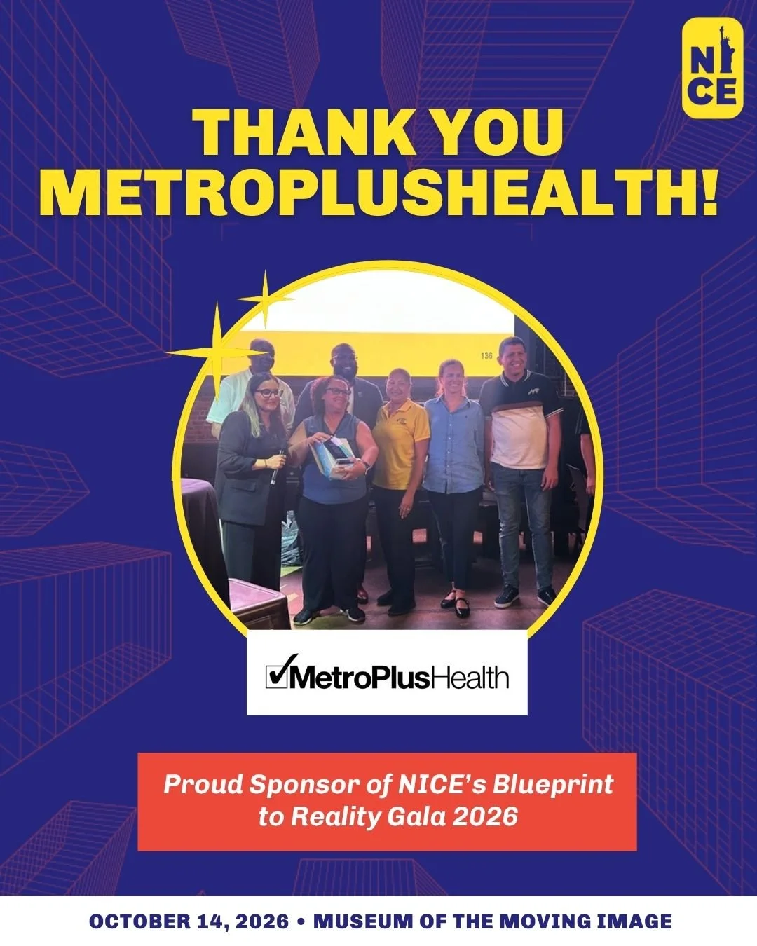 Thank you, MetroPlusHealth, for supporting NICE&rsquo;s Blueprint to Reality Gala 2026! 💙

We&rsquo;re grateful for your partnership and commitment to supporting immigrant workers and our community. Your sponsorship helps NICE continue building path