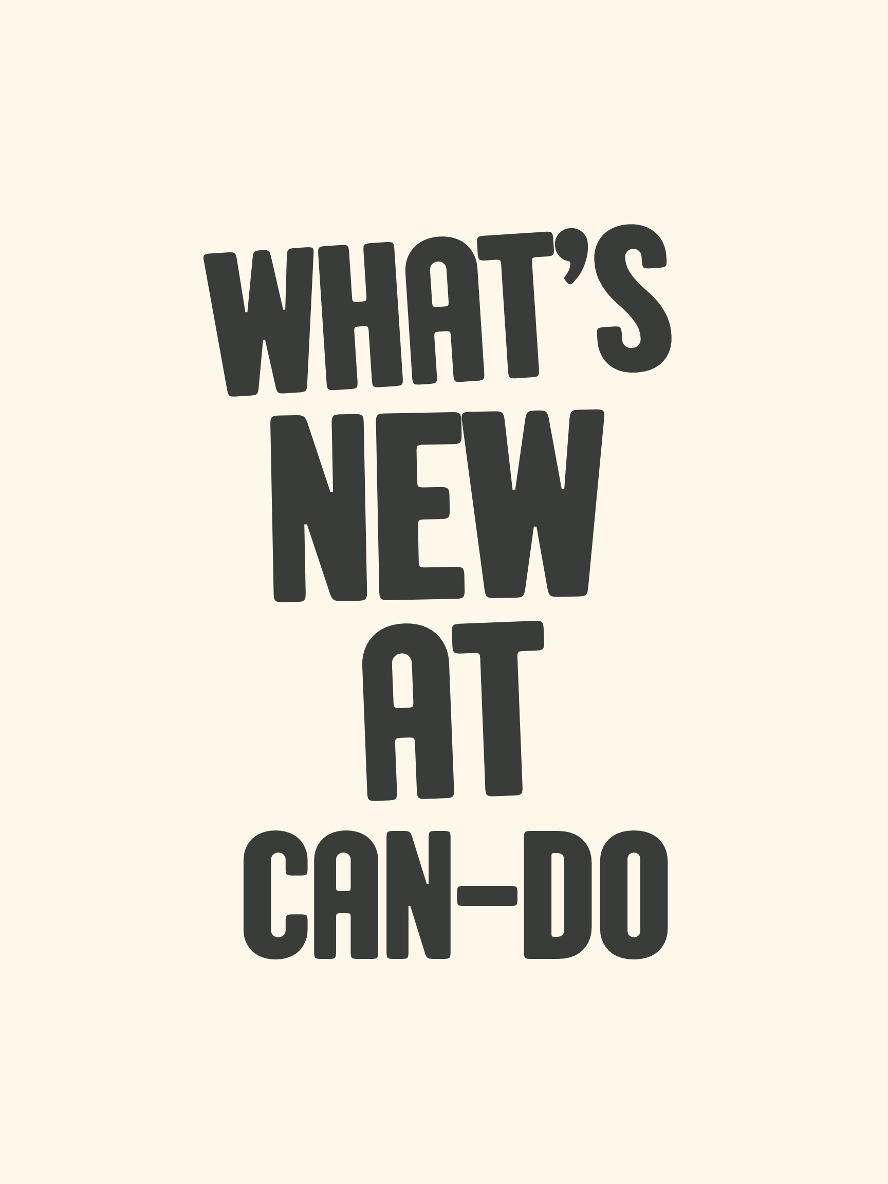 What's New at Can-Do