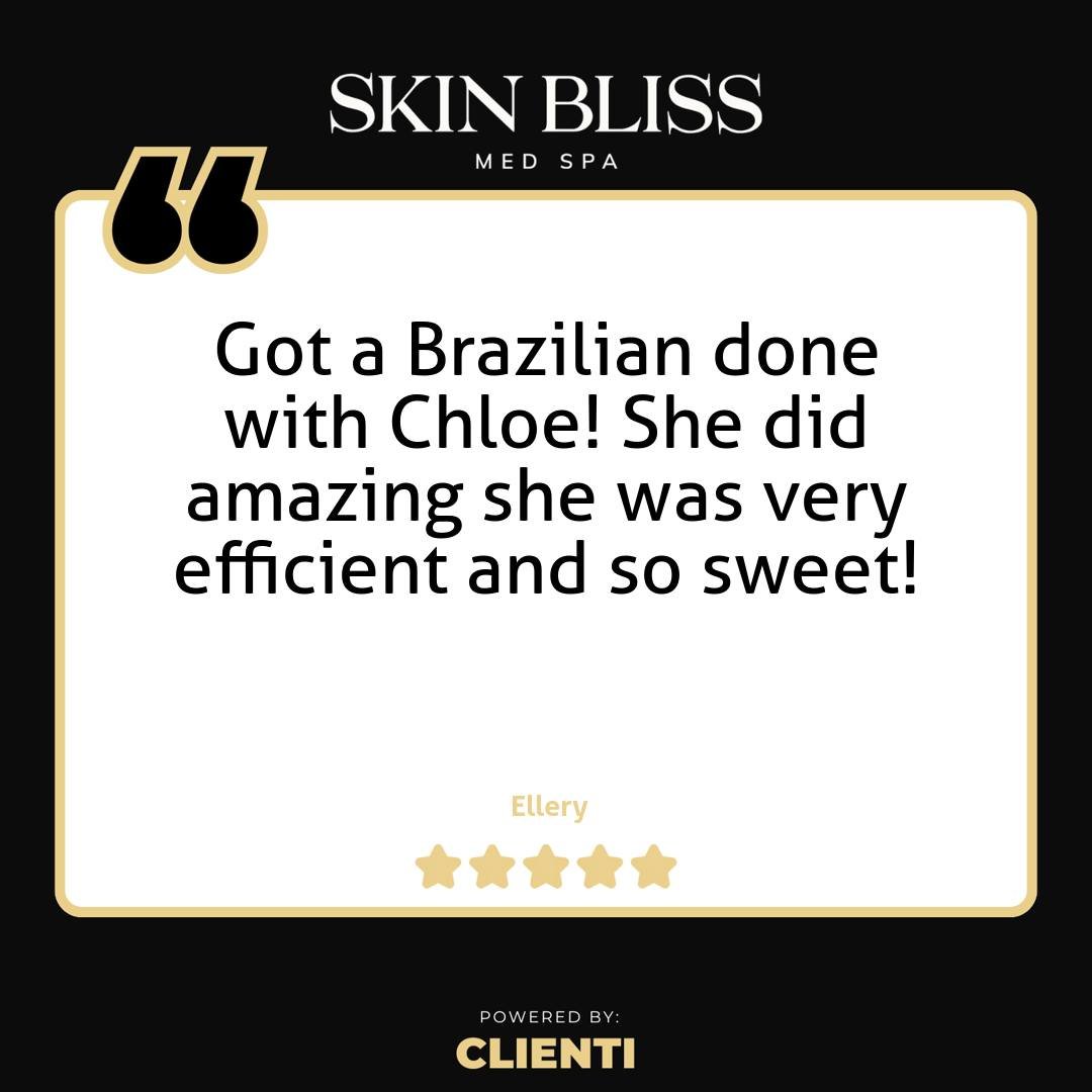 Thank you Ellery for the 5-Star Google Review: "Got a Brazilian done with Chloe! She did amazing she was very efficient and so sweet!"