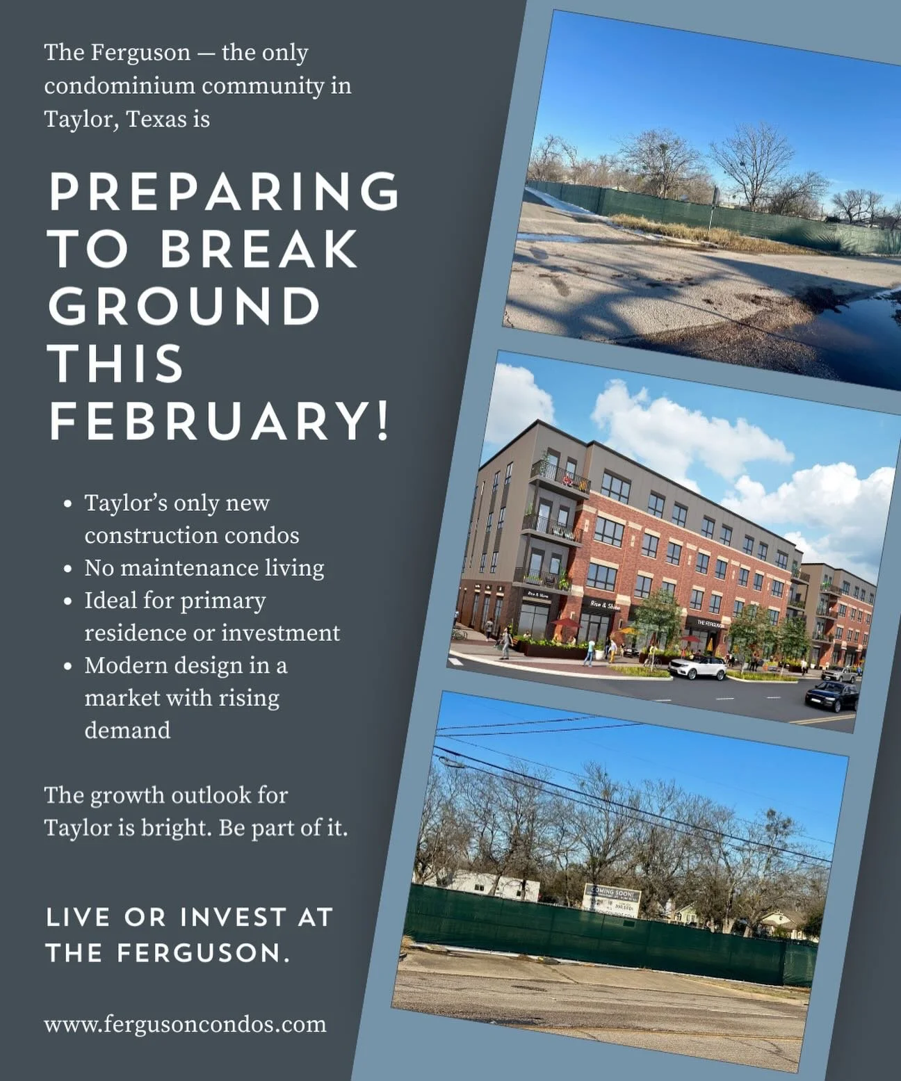 The Ferguson &mdash; the only condominium community in Taylor &mdash; is preparing to break ground this February!

Taylor is entering a new era, driven by Samsung&rsquo;s multi-billion-dollar investment in its state-of-the-art semiconductor campus. W