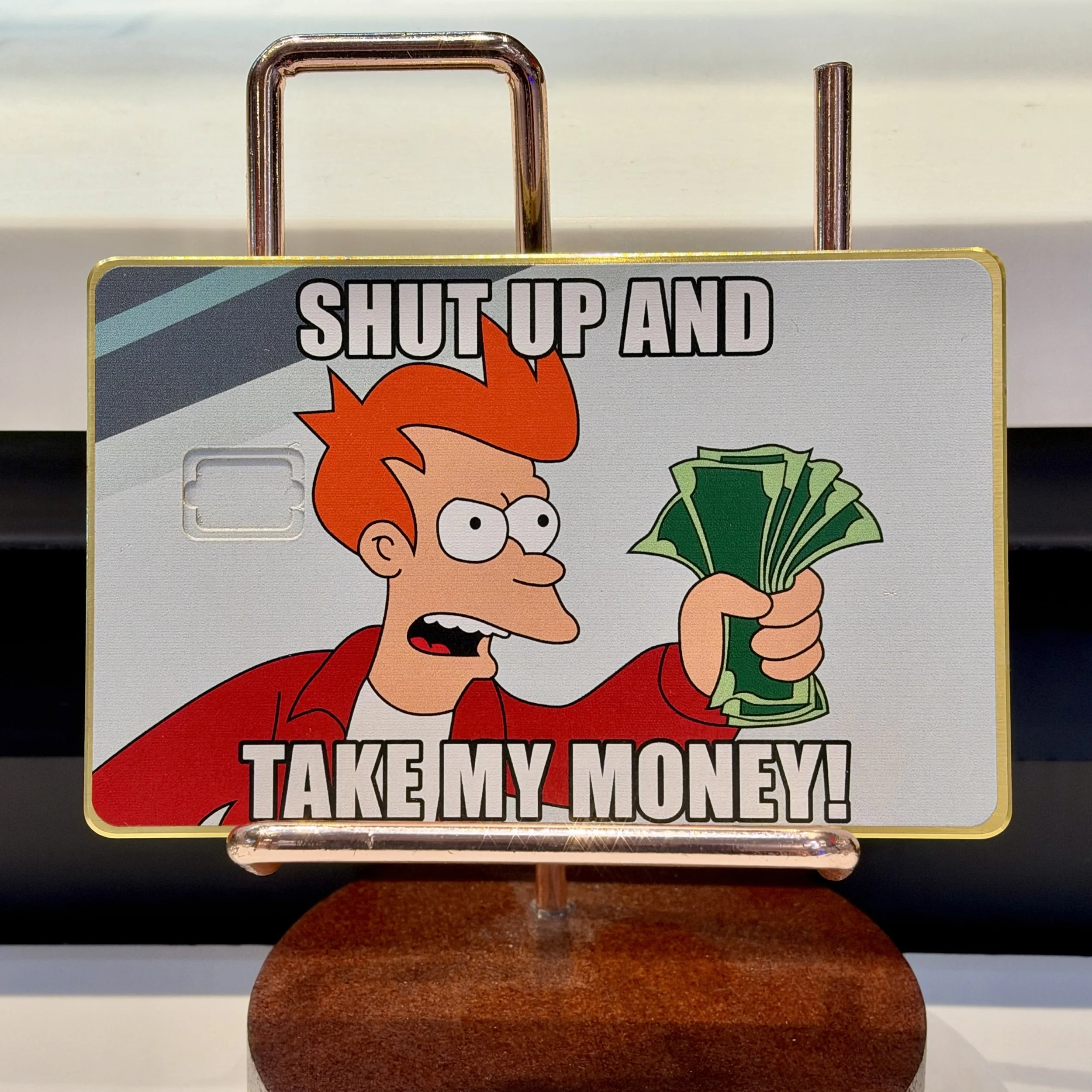 Shut Up And Take My Money.jpg
