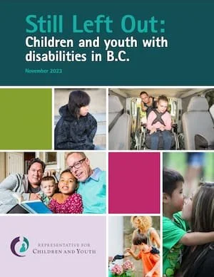 Still Left Out: Children and youth with special needs in the pandemic (Representative for Children and Youth, 2023)