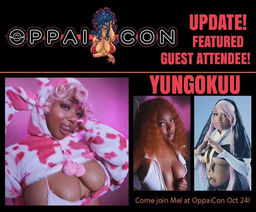 Promotional poster featuring three women with bold text announcing Yungokuu as a guest at OppaiCon on October 24, with a logo at the top and a colorful, vibrant design.