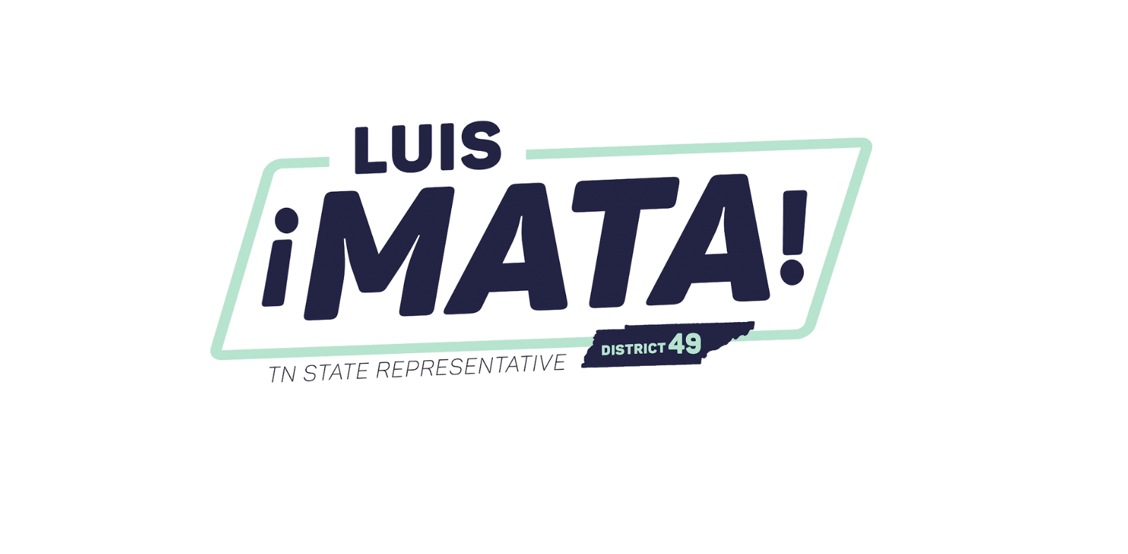 Text graphic with the words "Luis iMATA!" in large dark blue letters, and small text "District 49" below on a stylized background.