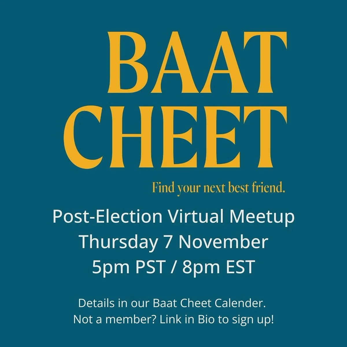 💗 Whatever happens, we have each other. 💗 

Join us for a special post-election Baat Cheet virtual meetup, where we will sit in community. Meeting details in our Baat Cheet calendar.

Not a member? Visit our website to learn more and sign up!

#Com