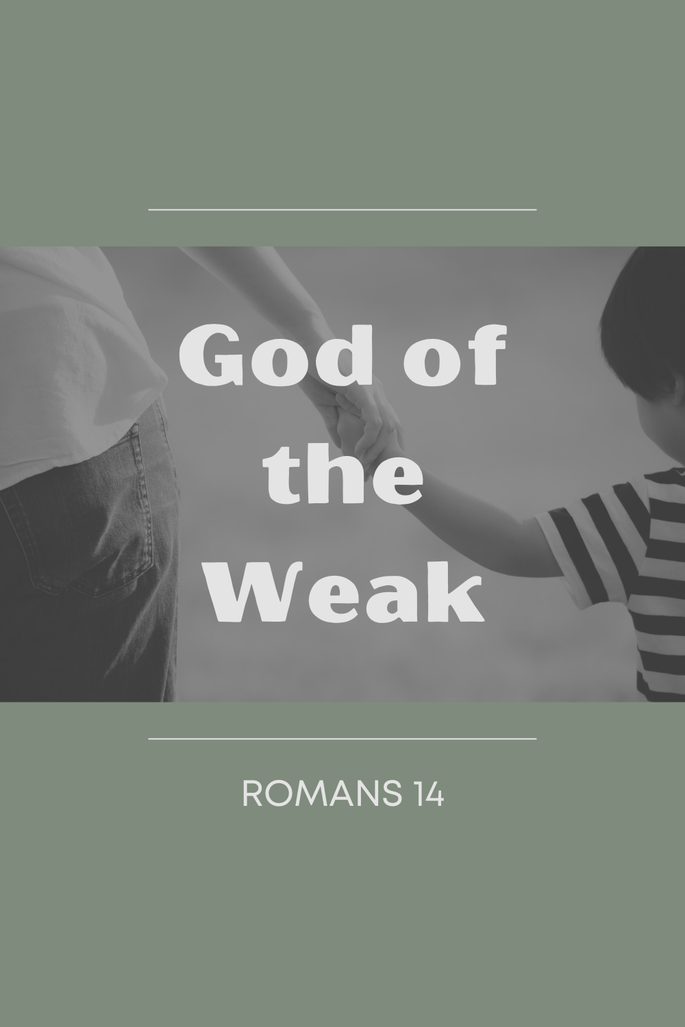 God of the Weak