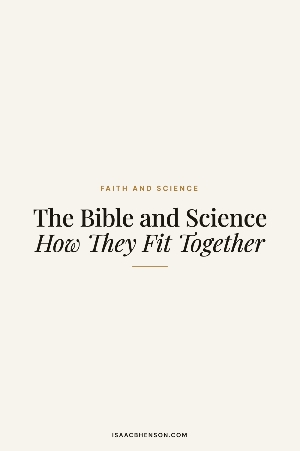 The Bible and Science: How Scripture Speaks to the Created World