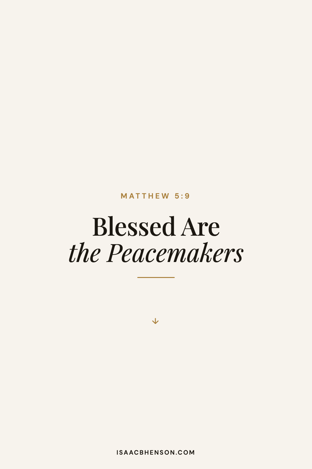A green and cream Bible study graphic for Matthew 5:9 about what it means to be a peacemaker.