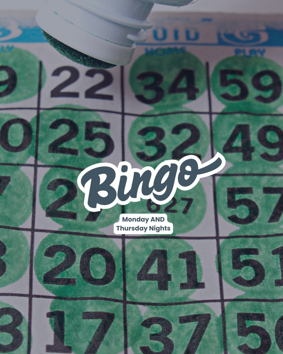 BINGO Mondays AND Thursdays 