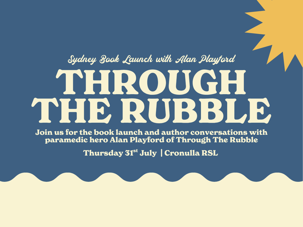 Book launch and author conversations with paramedic hero Alan Playford of Through The Rubble
