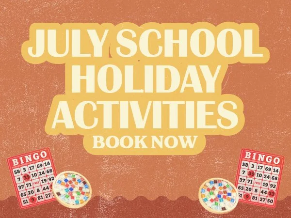 July School Holiday Activities