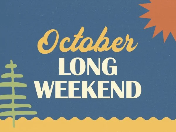 October Long Weekend