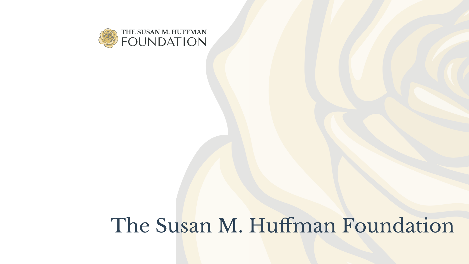 The Susan M. Huffman Foundation