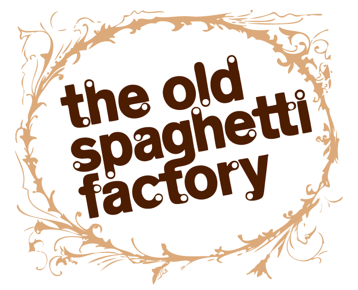The Old Spaghetti Factory