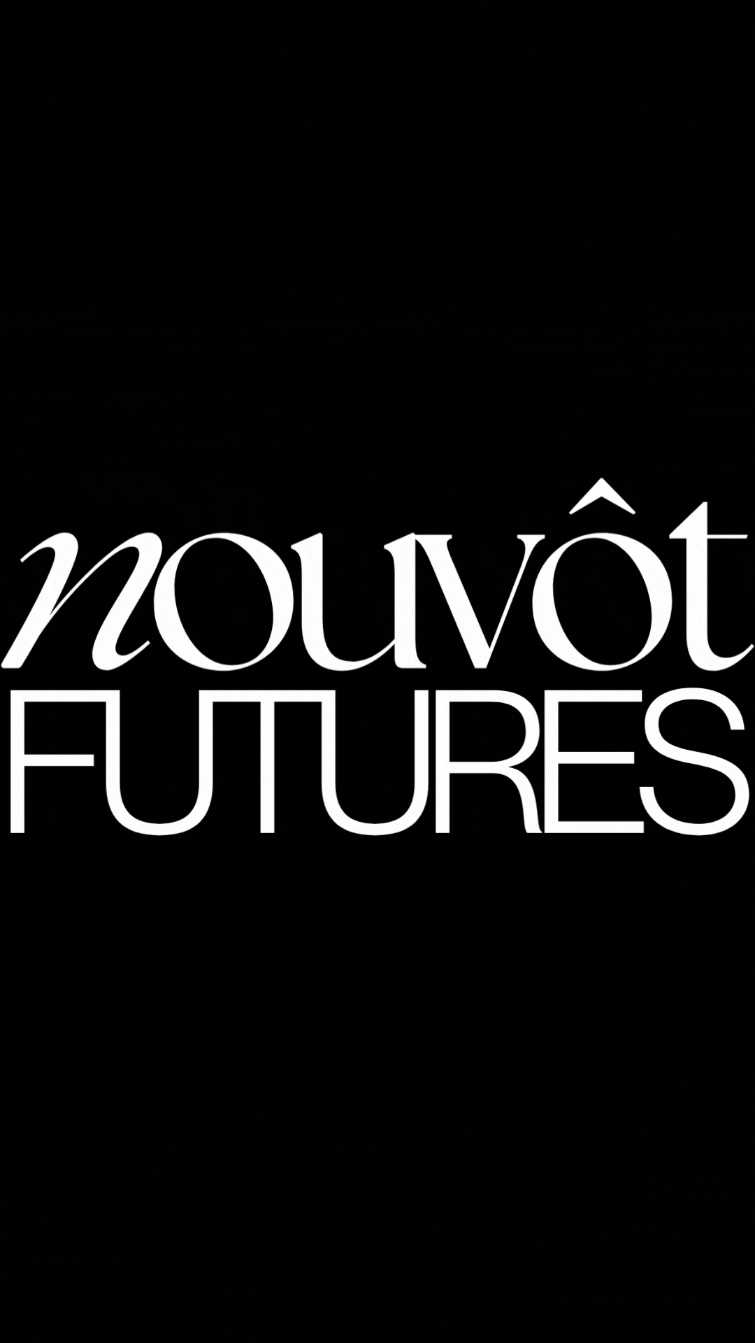 The phrase "nouveau FUTURES" written in white text on a black background, with "nouveau" in cursive and "FUTURES" in uppercase block letters.