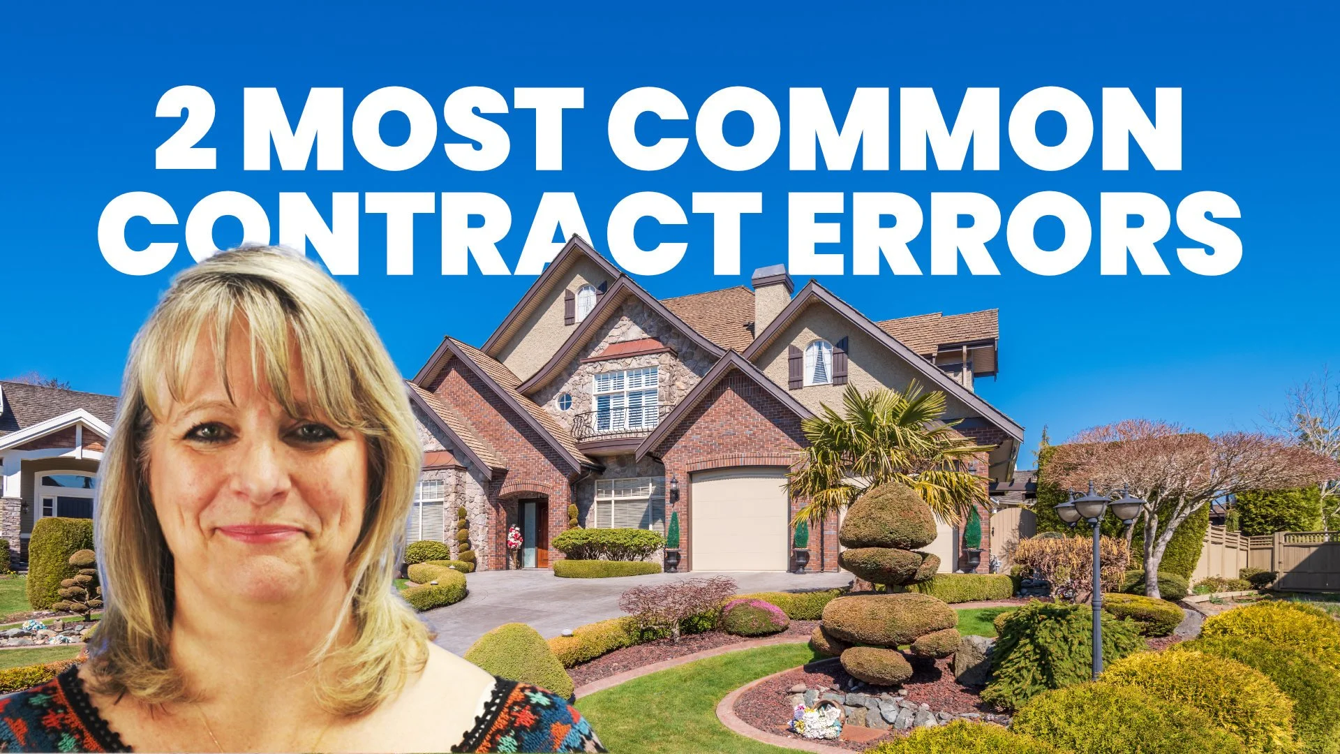 The 2 Most Common Real Estate Contract Errors (and How to Avoid Them)
