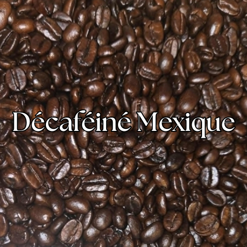 Décaféiné Mexique