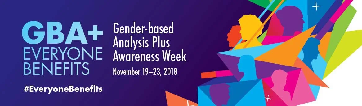 Gender-Based Analysis Plus (GBA+) Awareness Week — Women Transforming ...