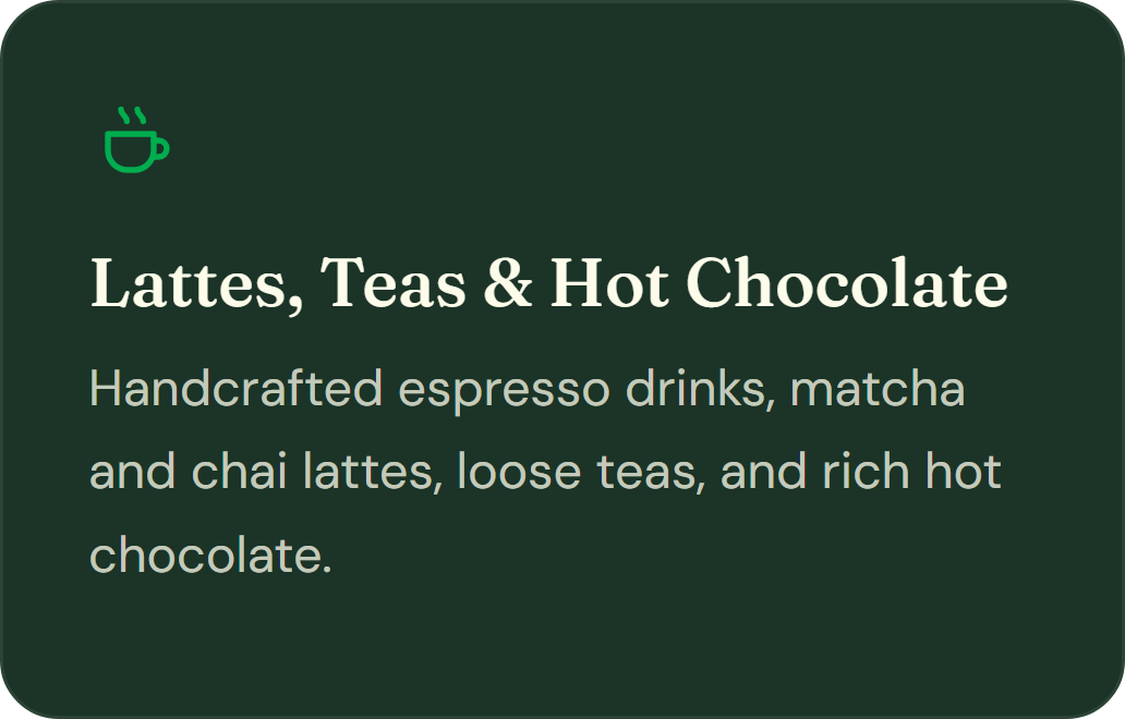 Lattes, Teas and Hot Chocolates