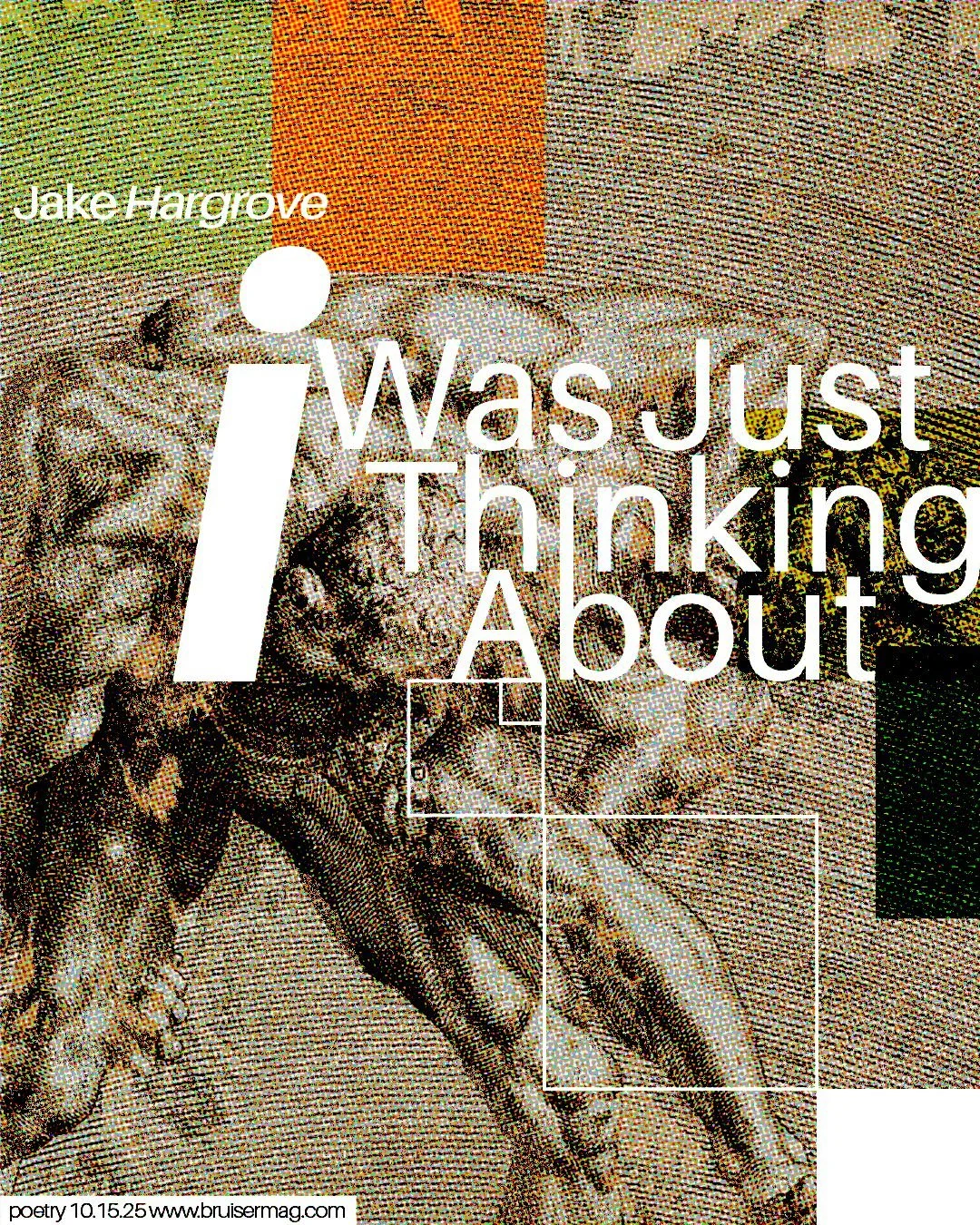 I Was Just Thinking About