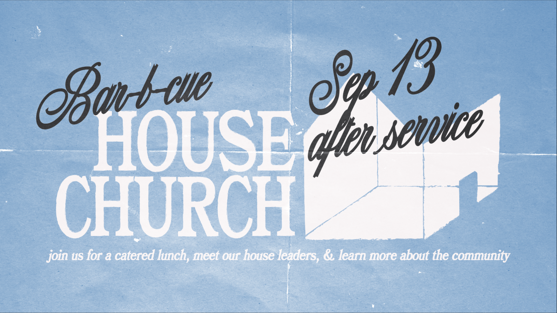 House Church BBQ